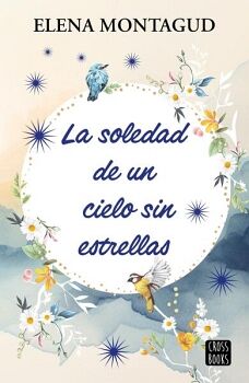 LA SOLEDAD DE UN CIELO SIN ESTRELLAS