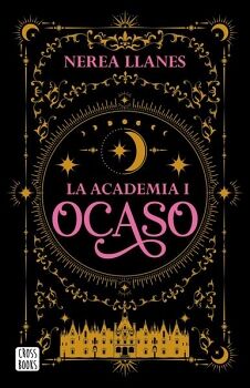 LA ACADEMIA 1. OCASO