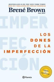 LOS DONES DE LA IMPERFECCIN
