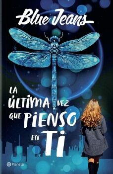 LA LTIMA VEZ QUE PIENSO EN TI