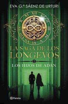 LA SAGA DE LOS LONGEVOS 2. LOS HIJOS DE ADN