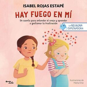 LA NEURONA EXPLORADORA. HAY FUEGO EN M