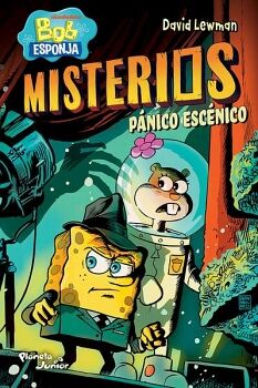 BOB ESPONJA. MISTERIOS 3. PNICO ESCNICO