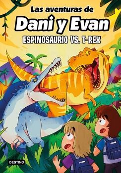 LAS AVENTURAS DE DANI Y EVAN 10. ESPINOSAURIO VS. T-REX