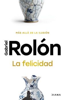 LA FELICIDAD