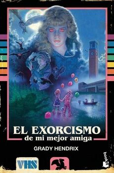 EL EXORCISMO DE MI MEJOR AMIGA