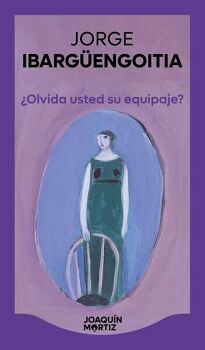 �OLVIDA USTED SU EQUIPAJE?