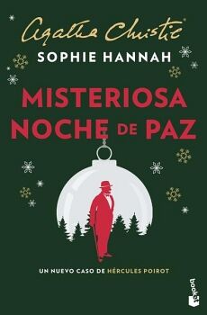 MISTERIOSA NOCHE DE PAZ. UN NUEVO CASO DE H�RCULES POIROT
