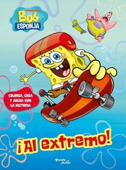 BOB ESPONJA. �AL EXTREMO!