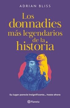 LOS DONNADIES M�S LEGENDARIOS DE LA HISTORIA
