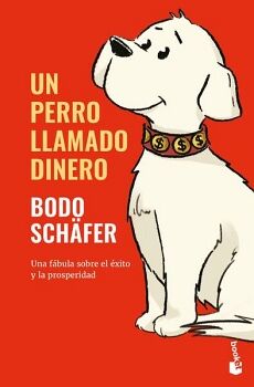UN PERRO LLAMADO DINERO