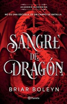 SANGRE DE DRAG�N (ACADEMIA BLOODWING 1)
