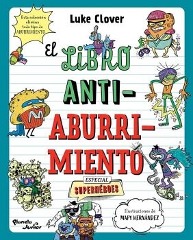 EL LIBRO ANTIABURRIMIENTO. ESPECIAL SUPERH�ROES