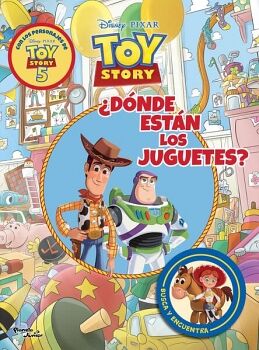 TOY STORY. �D�NDE EST�N LOS JUGUETES?