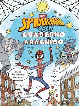 SPIDER- MAN. CUADERNO AR�CNIDO
