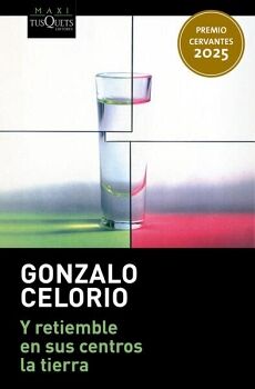 Y RETIEMBLE EN SUS CENTROS LA TIERRA