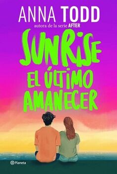 SUNRISE. EL �LTIMO AMANECER