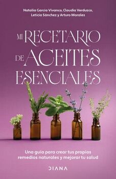 MI RECETARIO DE ACEITES ESENCIALES