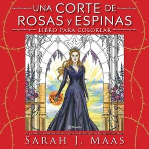 UNA CORTE DE ROSAS Y ESPINAS. LIBRO PARA COLOREAR