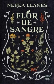 FLORES MALDITAS 1. FLOR DE SANGRE