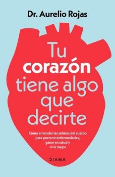 TU CORAZ�N TIENE ALGO QUE DECIRTE