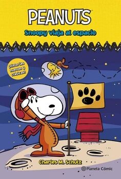 PEANUTS. SNOOPY VIAJA AL ESPACIO