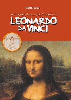 DESCUBRIENDO EL MGICO MUNDO DE LEONARDO DA VINCI (NUEVA EDICIN)