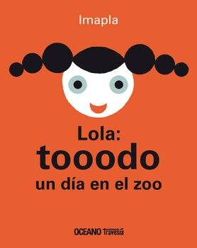 LOLA: TOOODO UN D�A EN EL ZOO