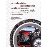 INDUSTRIA AUTOMOTRIZ EN MEXICO FRENTE AL NUEVO SIGLO, LA