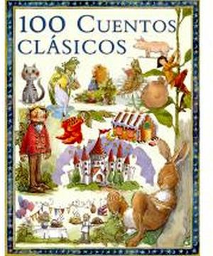 100 CUENTOS CLASICOS