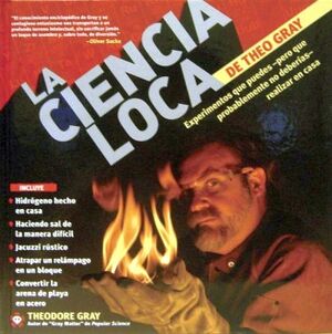 CIENCIA LOCA DE THEO GRAY LA