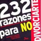 232 RAZONES PARA NO DIVORCIARSE