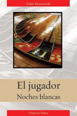 JUGADOR, NOCHES BLANCAS (CLASICOS TOMO/EMPASTADO)