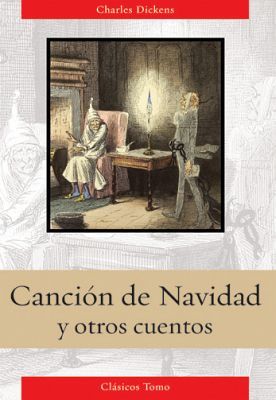 CANCION DE NAVIDAD Y OTROS CUENTOS (CLASICOS TOMO/EMPASTADO)