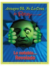 AUNQUE UD. NO LO CREA DE RIPLEY -LO NOTABLE... REVELADO-