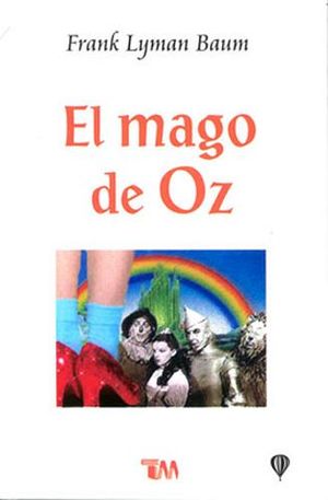 MAGO DE OZ, EL