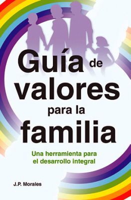 GUIA DE VALORES PARA LA FAMILIA