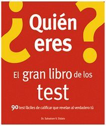 QUIEN ERES? -EL GRAN LIBRO DE LOS TEST-