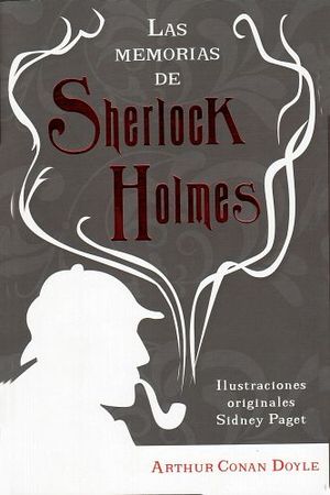 MEMORIAS DE SHERLOCK HOLMES, LAS (ILUSTRADO)