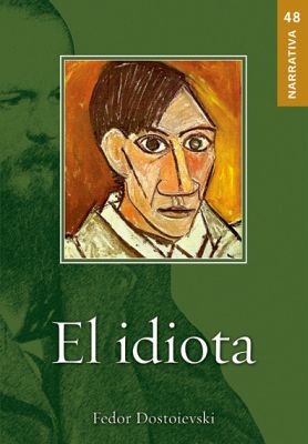 IDIOTA, EL                                (COL.NARRATIVA 48)