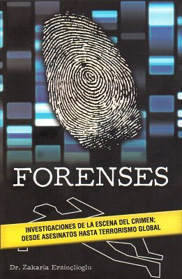 FORENSES -INVESTIGACIONES DE LA ESCENA DEL CRIMEN-