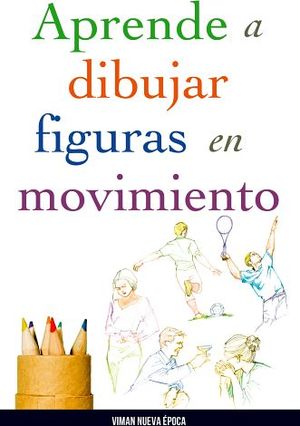 APRENDE A DIBUJAR FIGURAS EN MOVIMIENTO