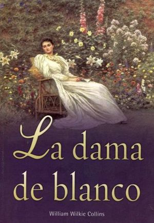 DAMA DE BLANCO, LA                        (COL.NARRATIVA 48)