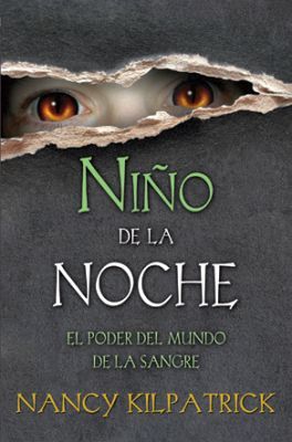 NIO DE LA NOCHE -EL PODER DEL MUNDO DE LA SANGRE-