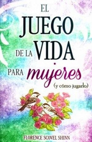 JUEGO DE LA VIDA PARA MUJERES (Y COMO JUGARLO), EL
