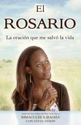 ROSARIO, EL -LA ORACION QUE ME SALVO LA VIDA-