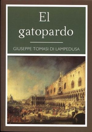 GATOPARDO, EL                             (COL.NARRATIVA 48)