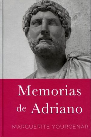 MEMORIAS DE ADRIANO                       (EMPASTADO)