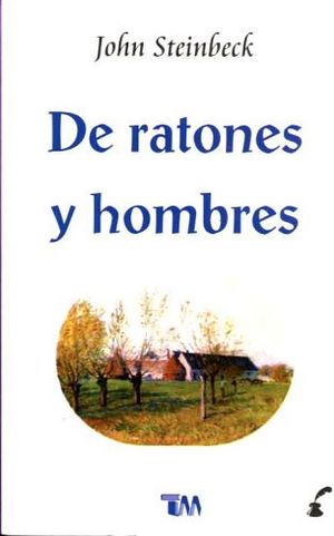 DE RATONES Y HOMBRES