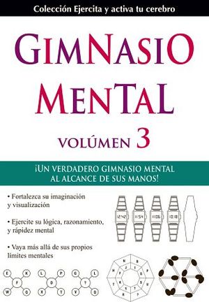 GIMNASIO MENTAL (VOL.3) -UN VERDADERO GIMNASIO MENTAL-